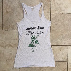 Sweat Now, Wine Later Tank Top Size MED